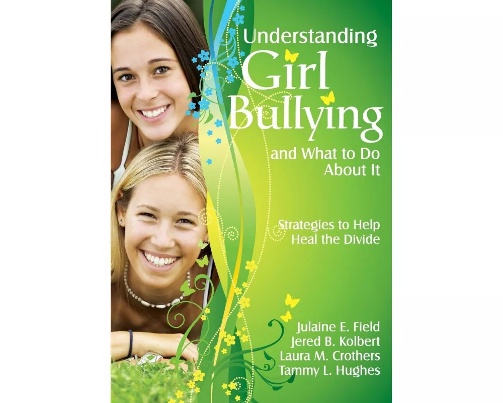 Understanding Girl Bullying and What to Do About It