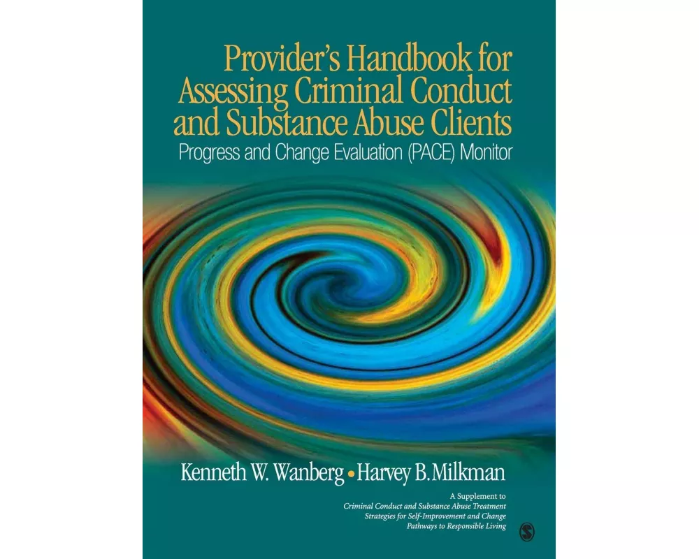Provider′s Handbook for Assessing Criminal Conduct and Substance Abuse Clients