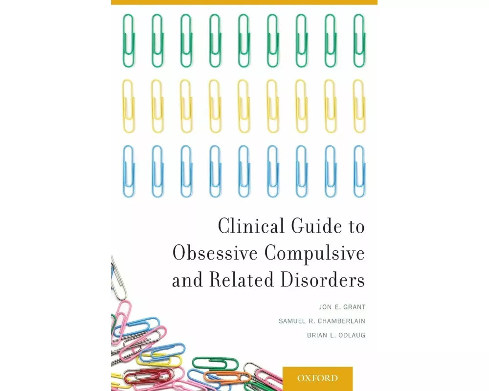 Clinical Guide to Obsessive Compulsive and Related Disorders