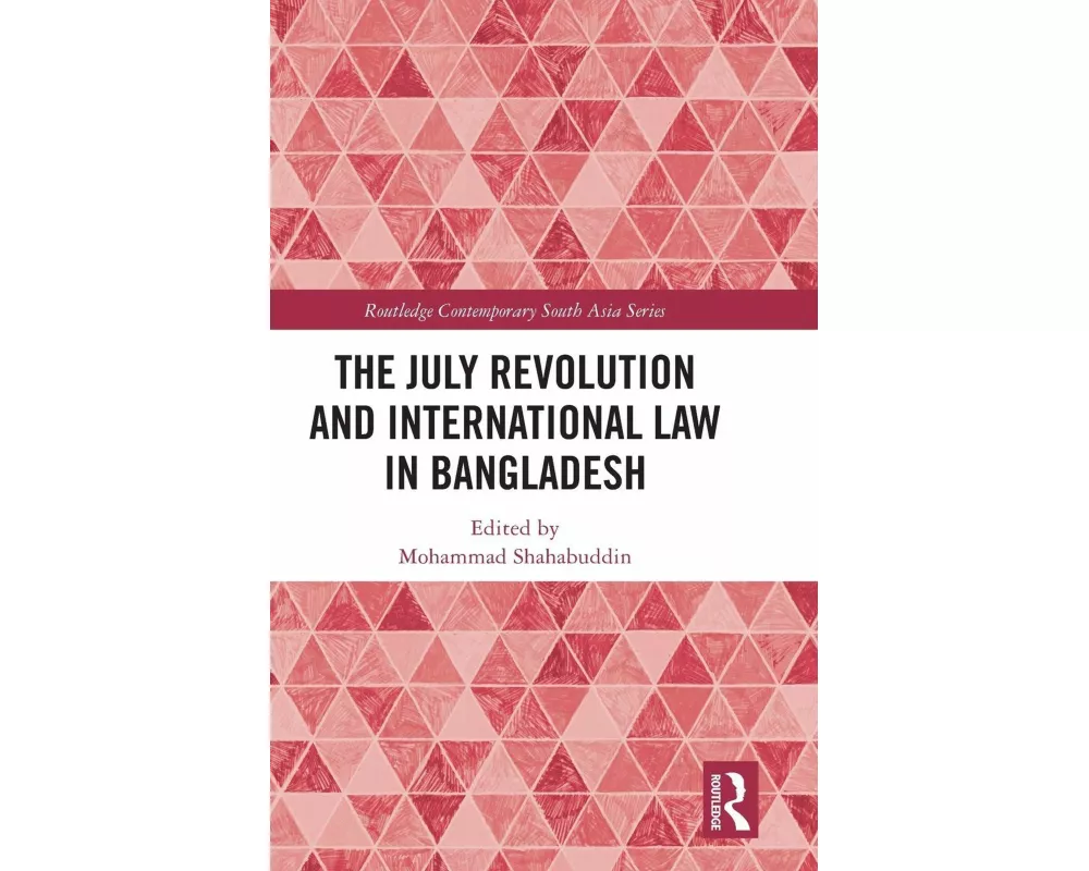 The July Revolution and International Law in Bangladesh