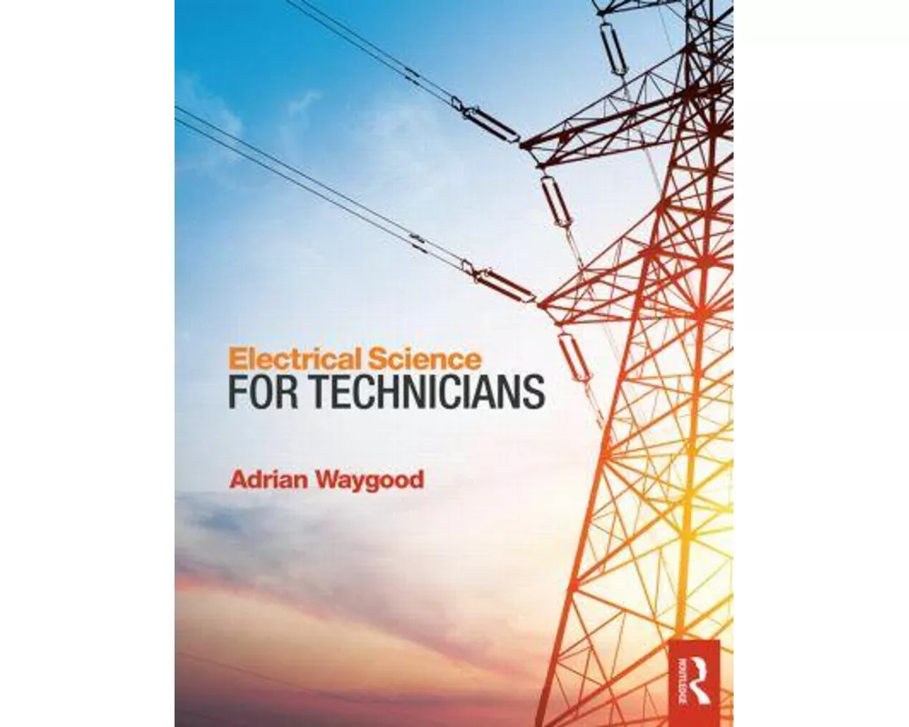 Electrical Science for Technicians