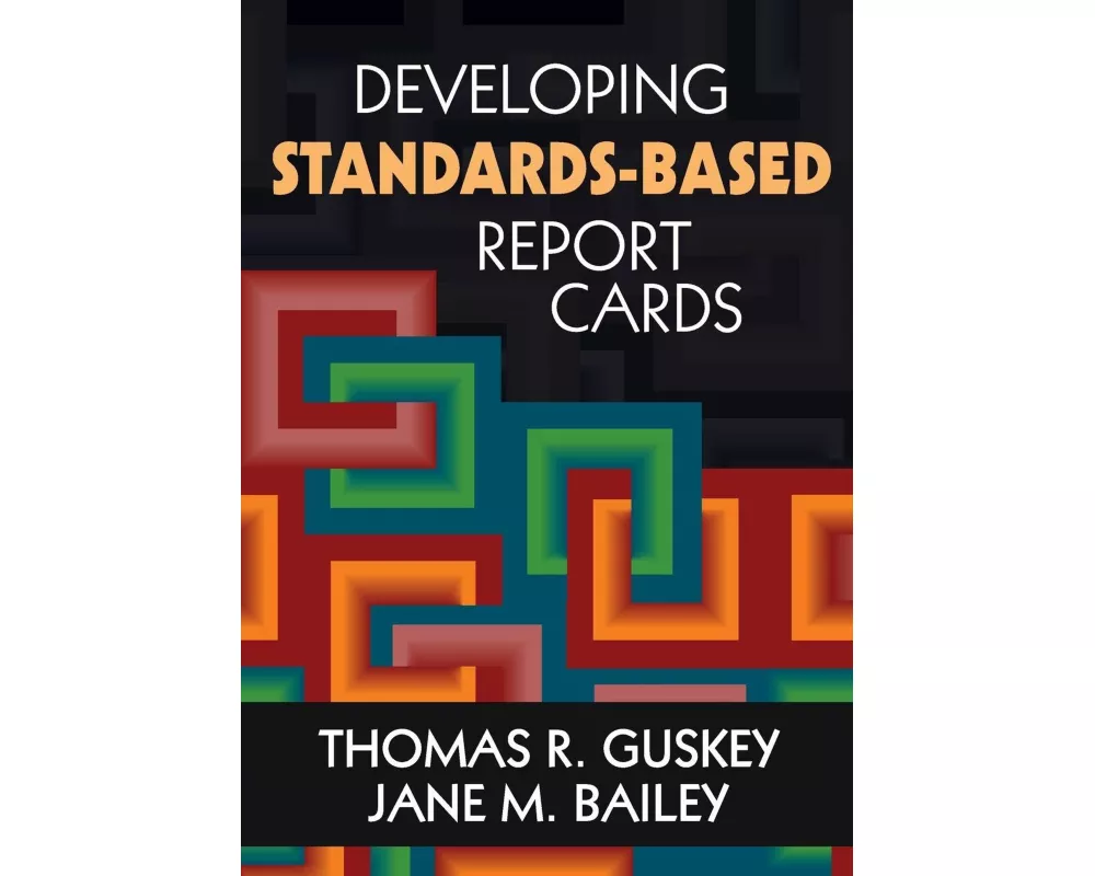 Developing Standards-Based Report Cards