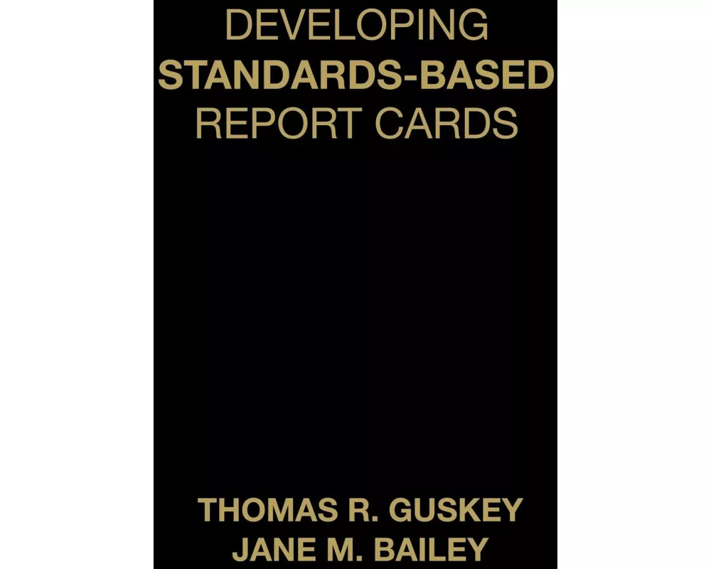 Developing Standards-Based Report Cards