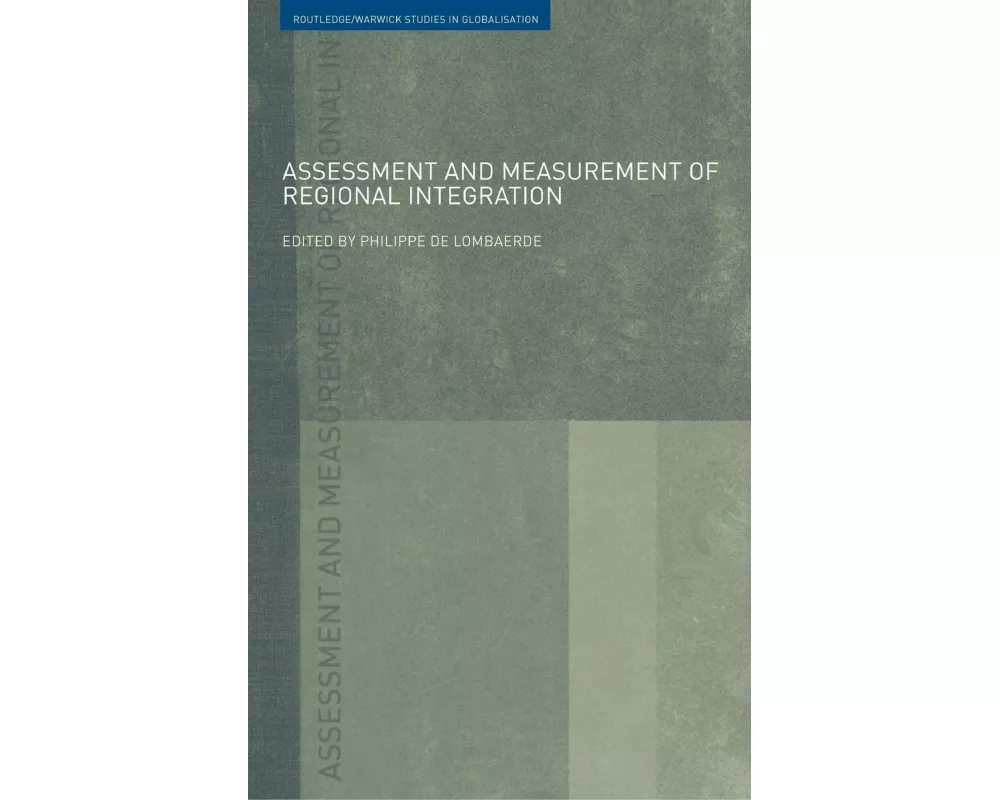 Assessment and Measurement of Regional Integration