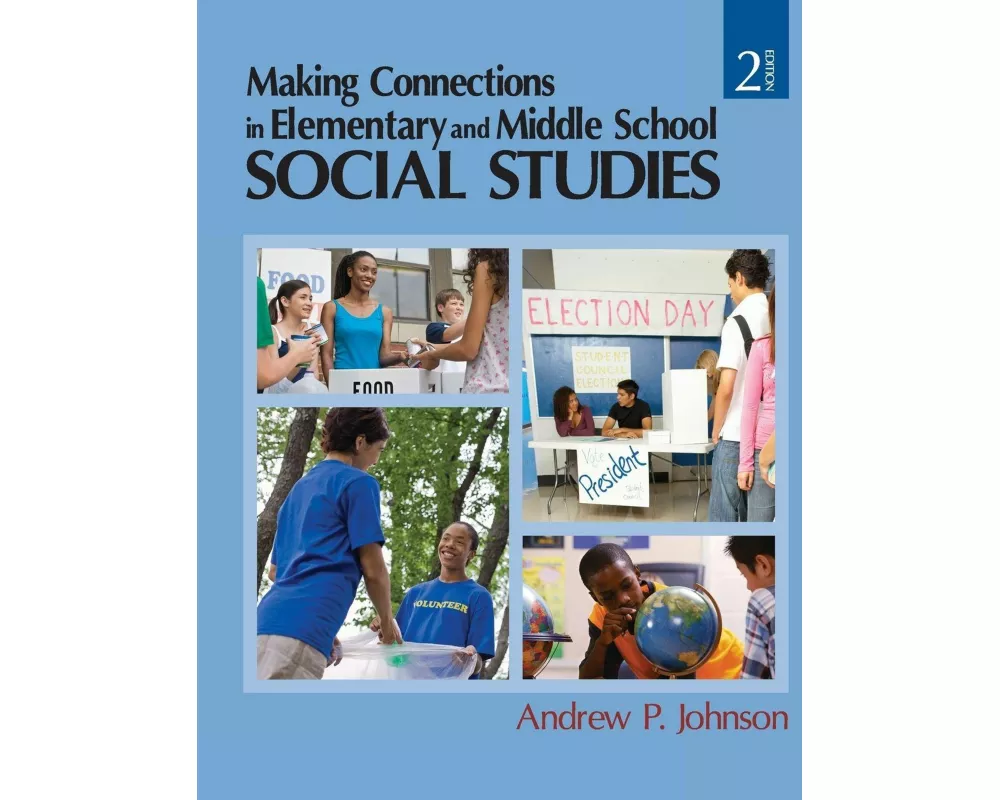 Making Connections in Elementary and Middle School Social Studies