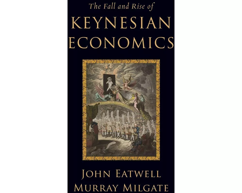 The Fall and Rise of Keynesian Economics