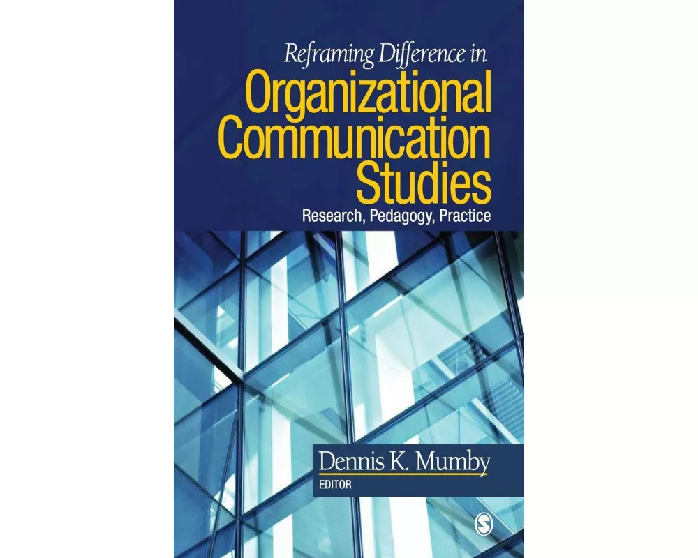 Reframing Difference in Organizational Communication Studies
