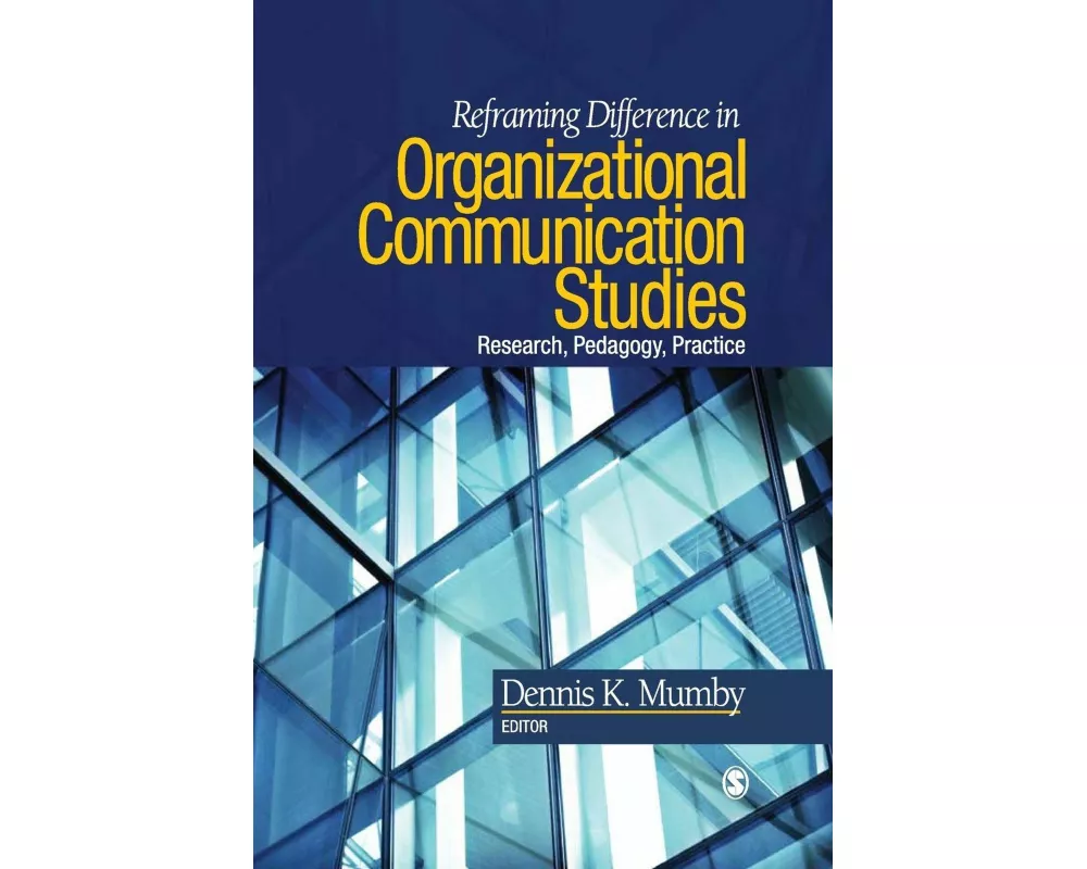 Reframing Difference in Organizational Communication Studies