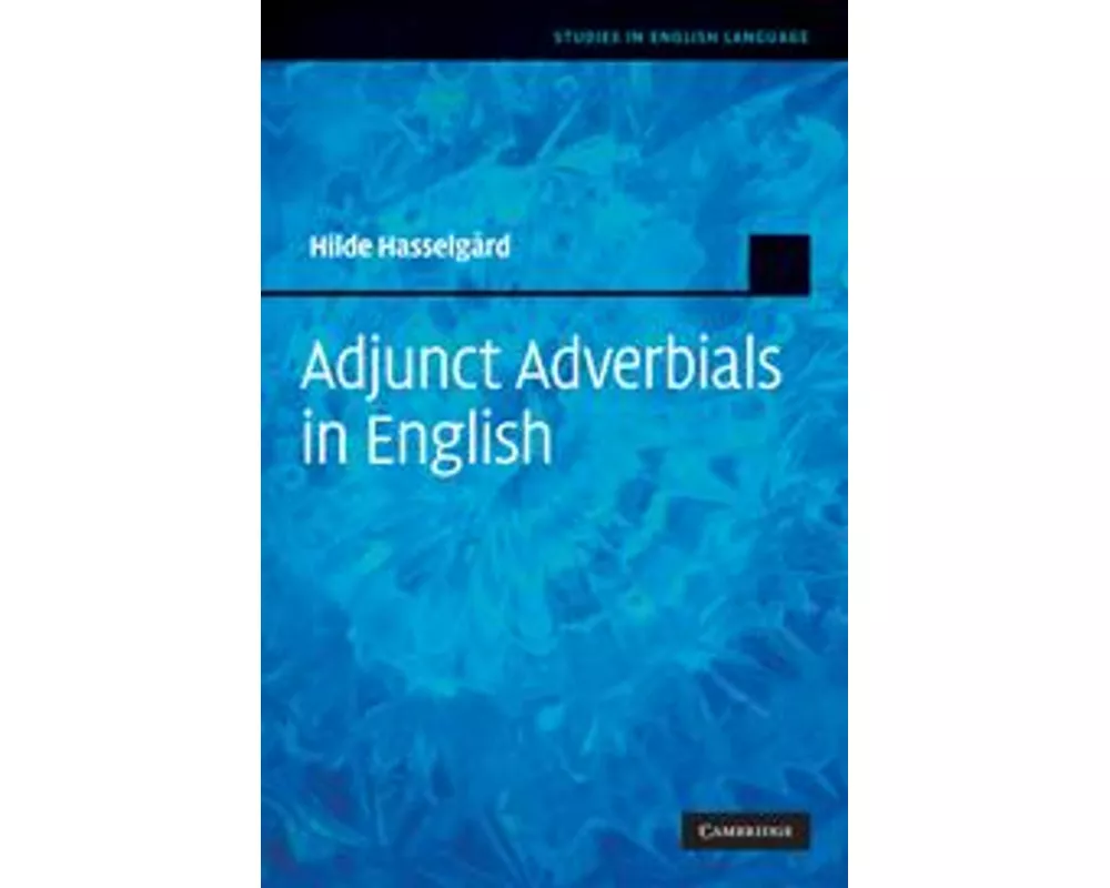 Adjunct Adverbials in English