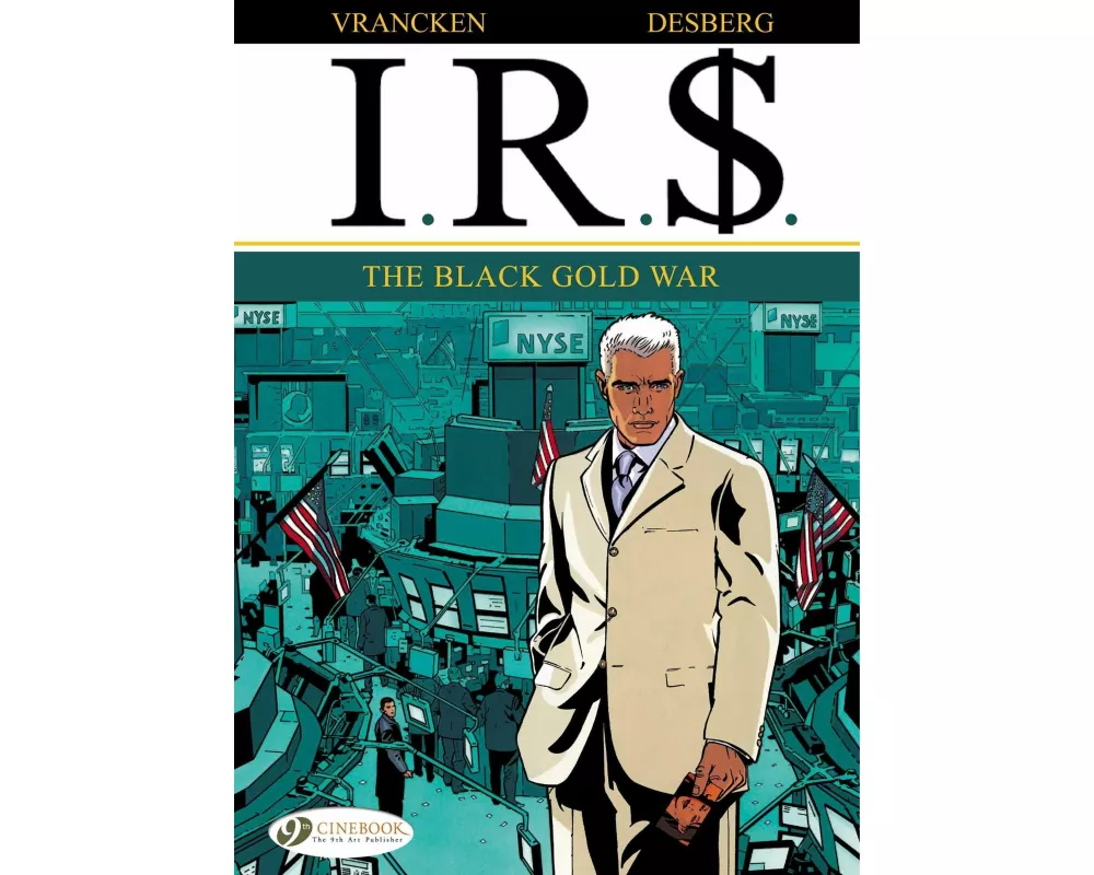 IR$ Vol.6: The Black Gold War
