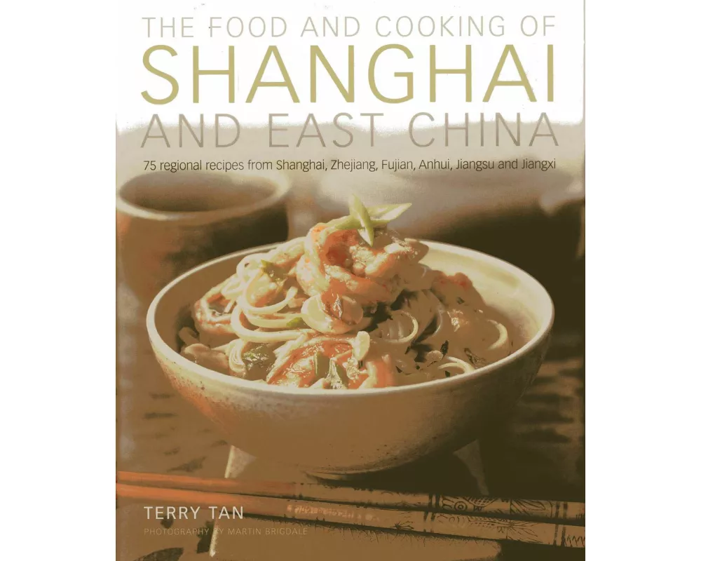 Food & Cooking of Shanghai & East China