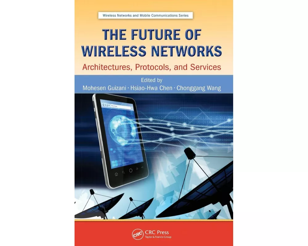 The Future of Wireless Networks