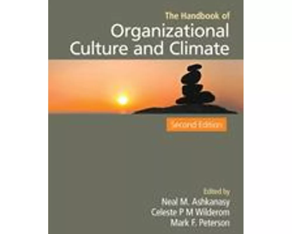The Handbook of Organizational Culture and Climate
