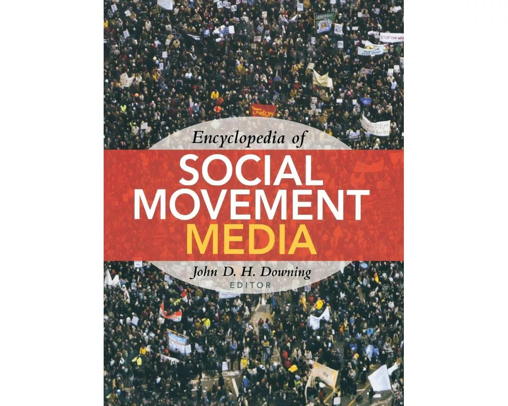Encyclopedia of Social Movement Media