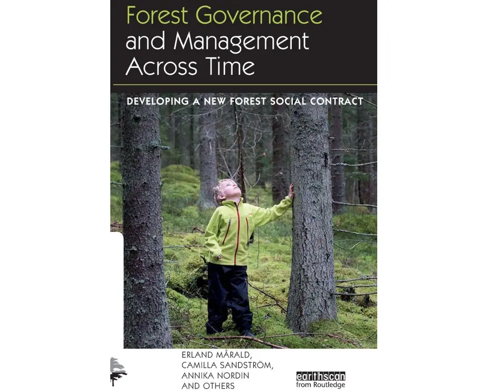 Forest Governance and Management Across Time