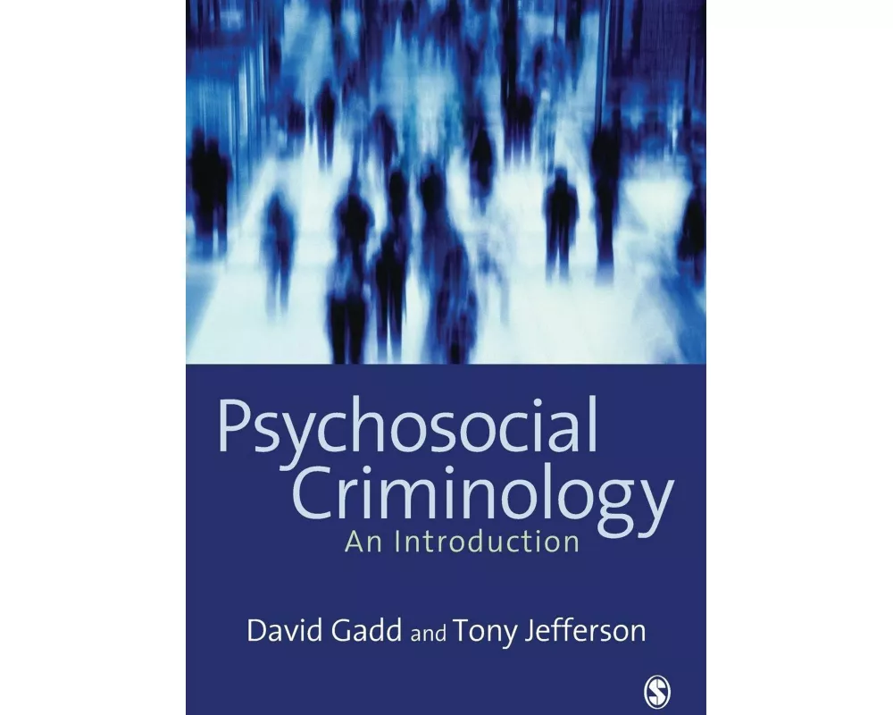 Psychosocial Criminology