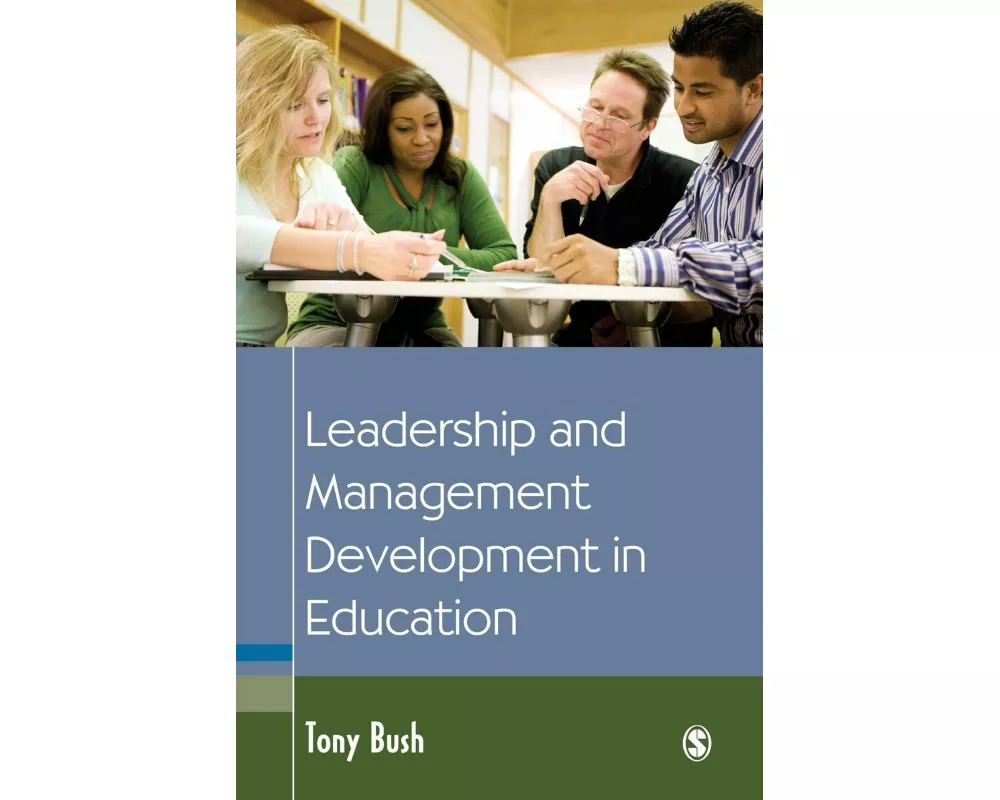 Leadership and Management Development in Education