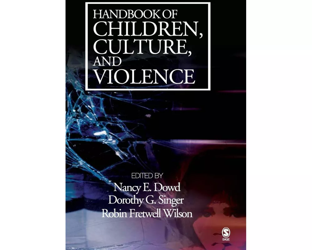 Handbook of Children, Culture, and Violence