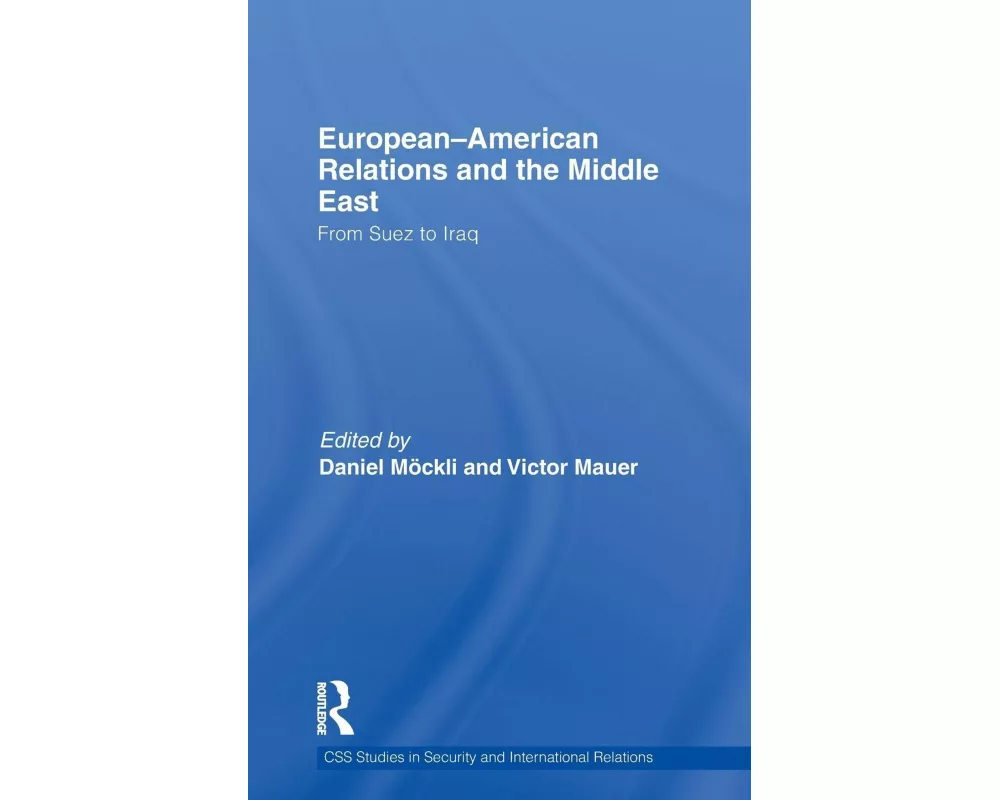 European-American Relations and the Middle East