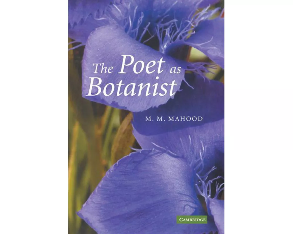 The Poet as Botanist