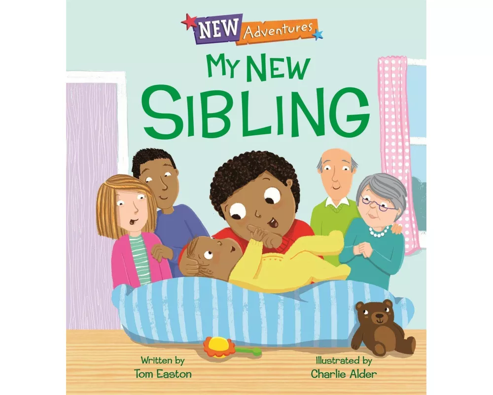 New Adventures: My New Sibling