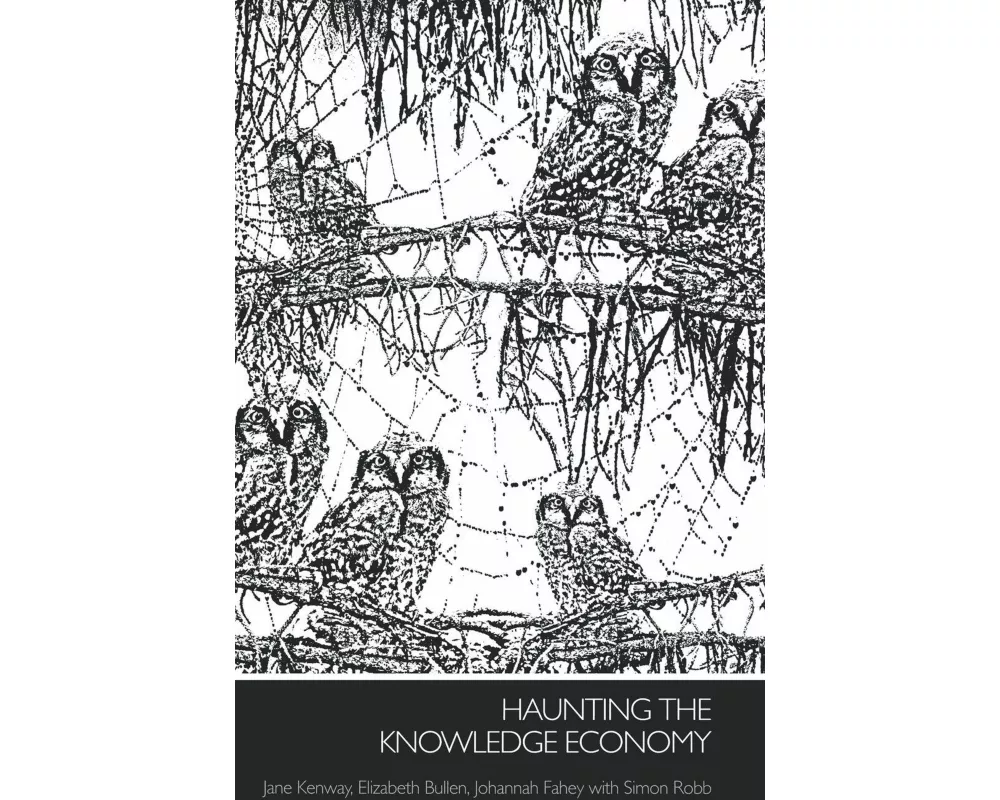 Haunting the Knowledge Economy