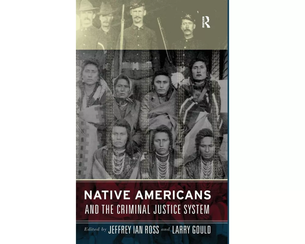 Native Americans and the Criminal Justice System