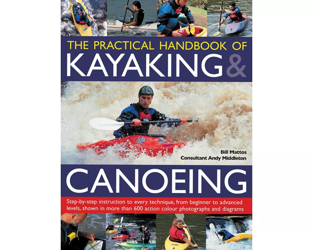 Practical Handbook of Kayaking & Canoeing
