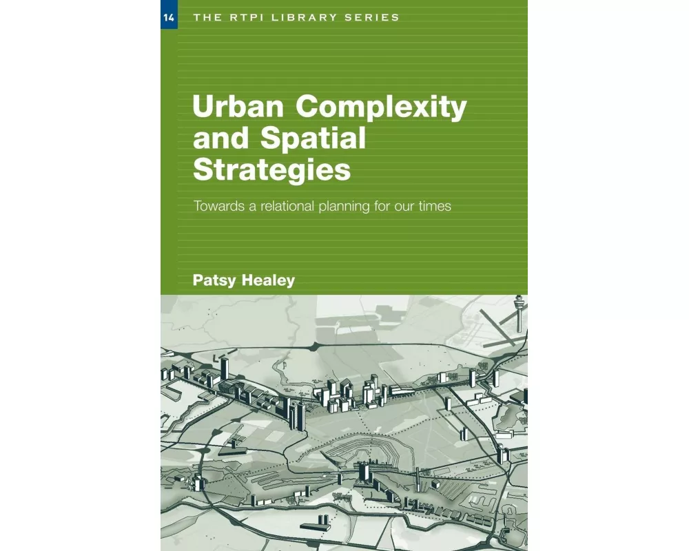 Urban Complexity and Spatial Strategies
