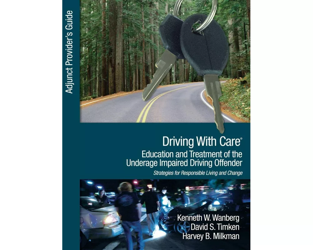 Driving With Care: Education and Treatment of the Underage Impaired Driving Offender
