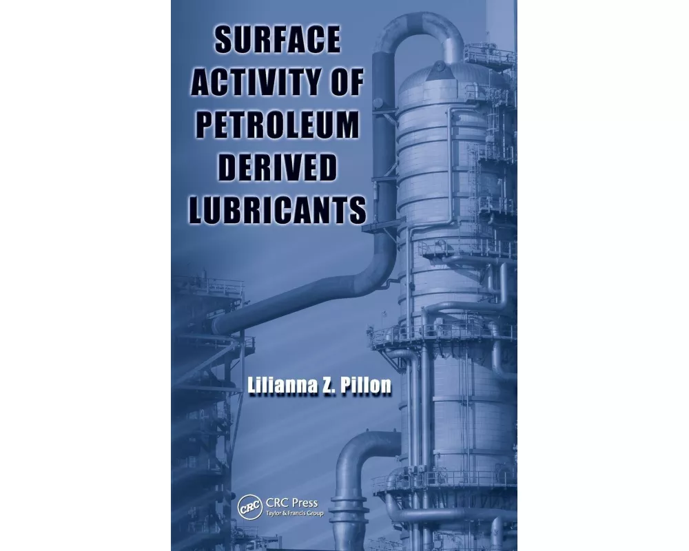 Surface Activity of Petroleum Derived Lubricants