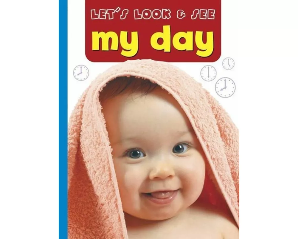 Let's Look and See: My Day