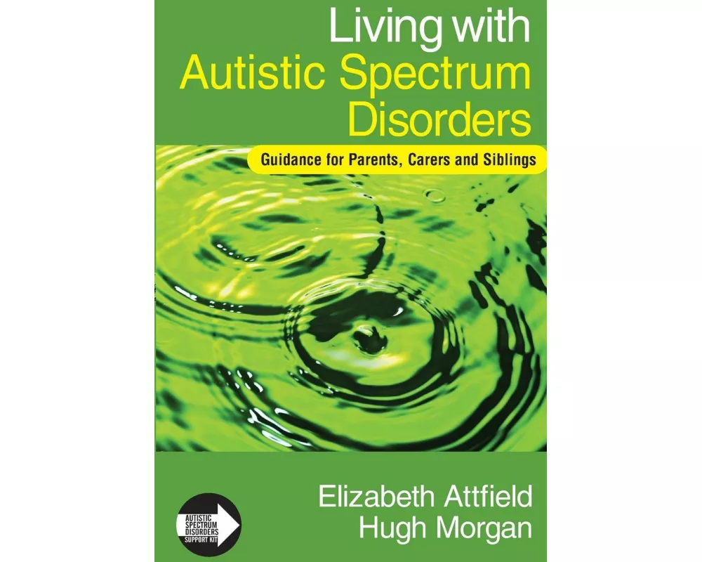 Living with Autistic Spectrum Disorders