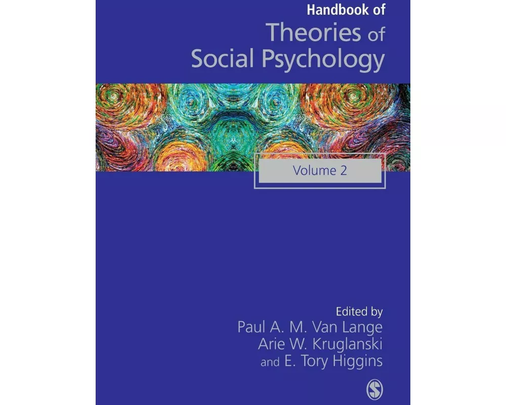 Handbook of Theories of Social Psychology