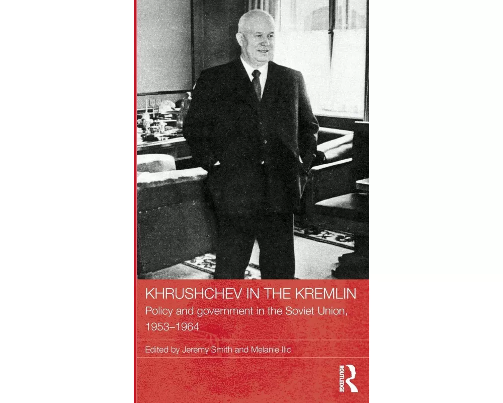 Khrushchev in the Kremlin