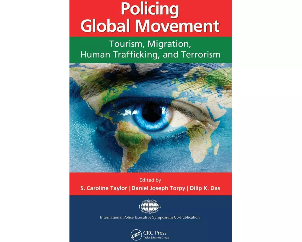 Policing Global Movement