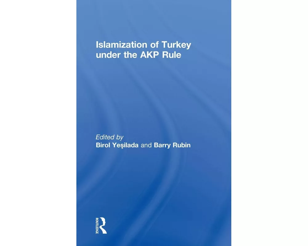 Islamization of Turkey under the AKP Rule
