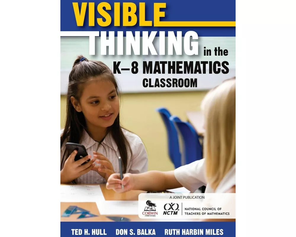 Visible Thinking in the K–8 Mathematics Classroom