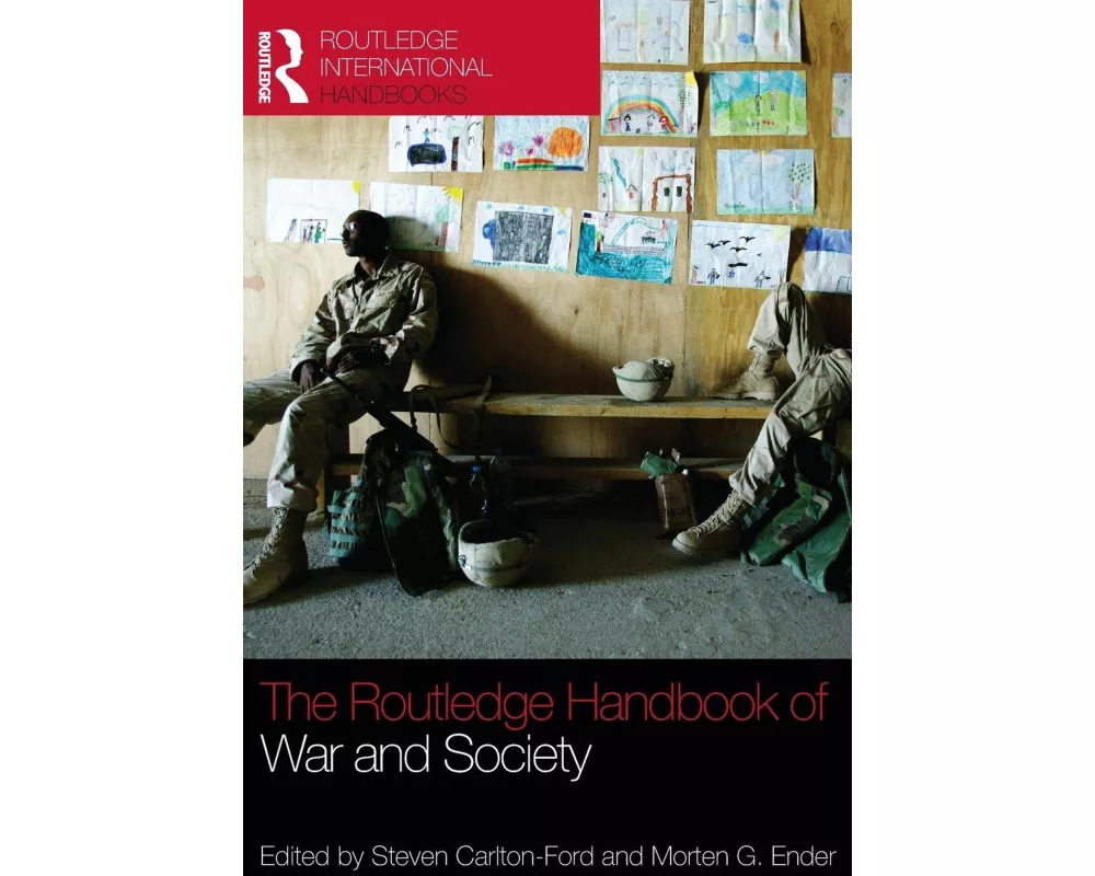 The Routledge Handbook of War and Society