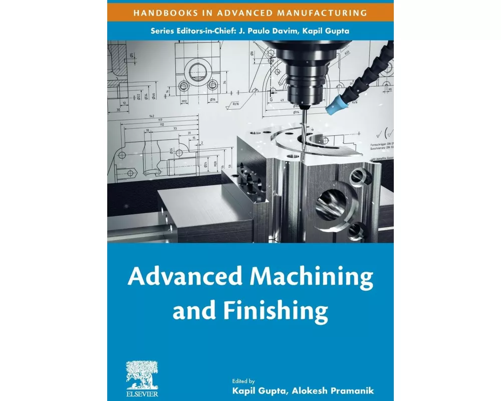 Advanced Machining and Finishing