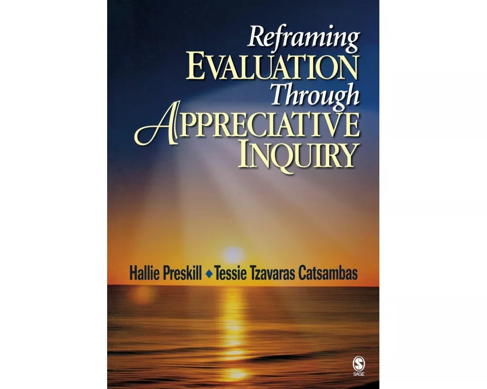 Reframing Evaluation Through Appreciative Inquiry