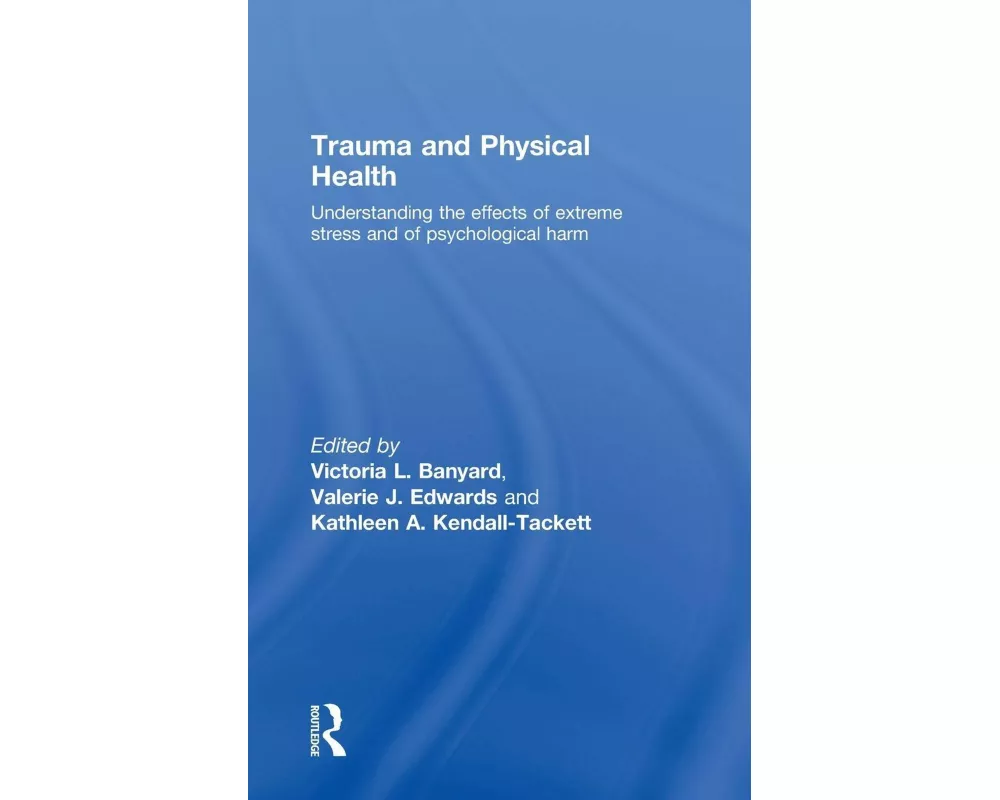 Trauma and Physical Health