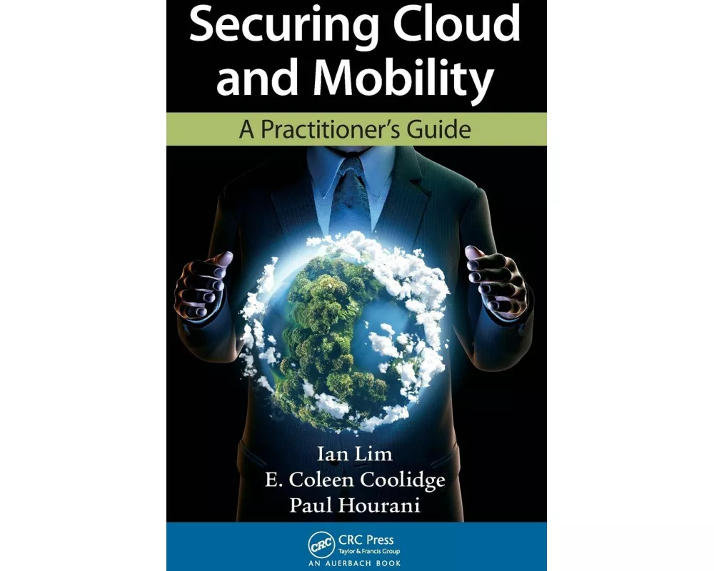 Securing Cloud and Mobility