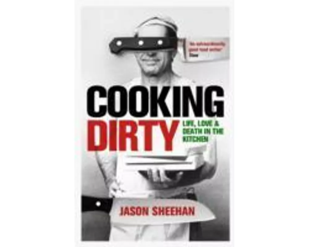Cooking Dirty