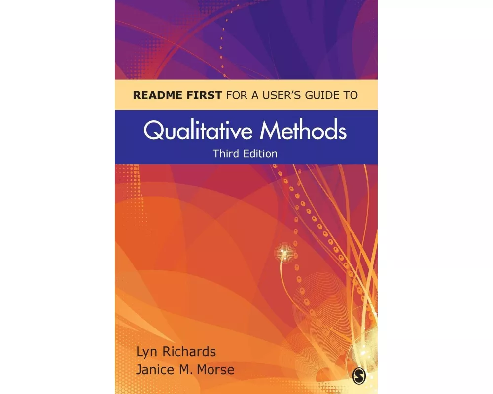 README FIRST for a User′s Guide to Qualitative Methods
