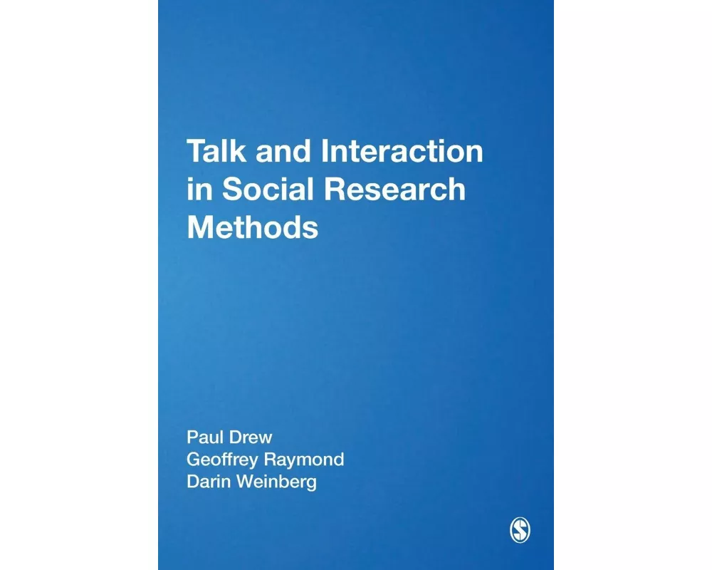 Talk and Interaction in Social Research Methods