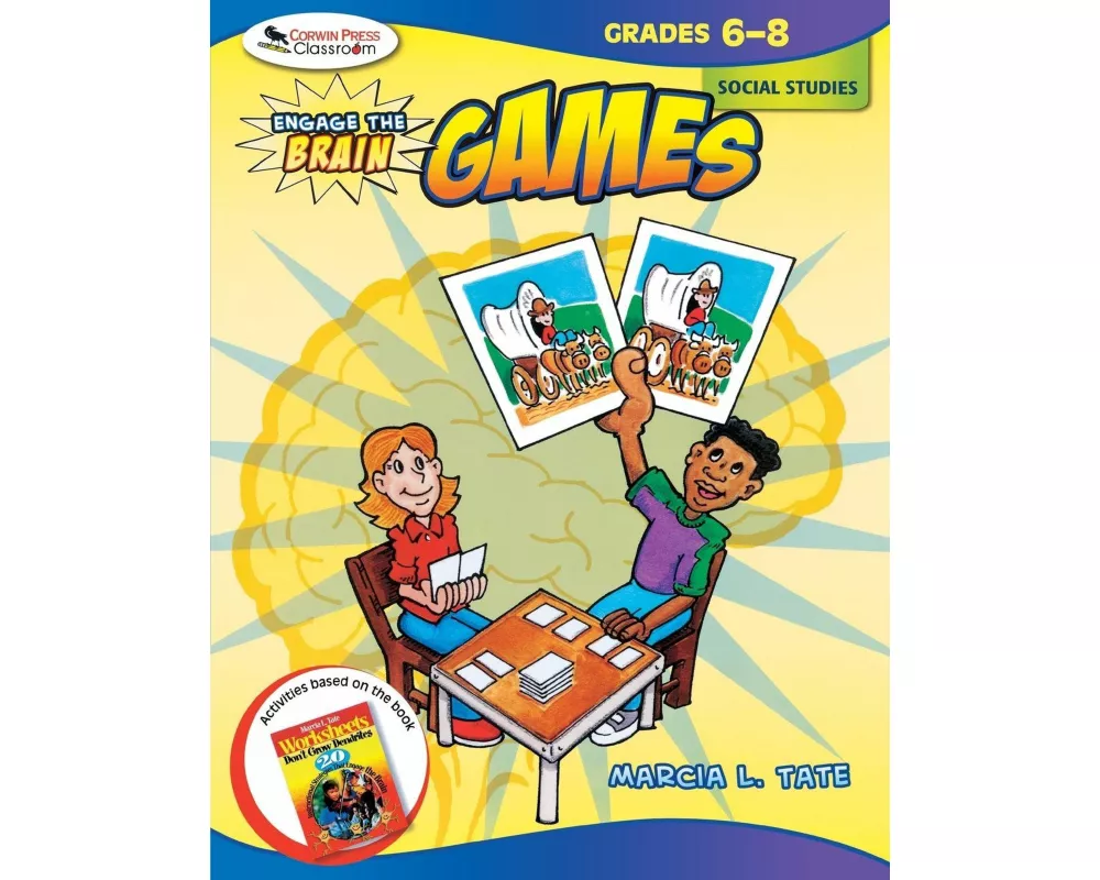 Engage the Brain: Games, Social Studies, Grades 6-8
