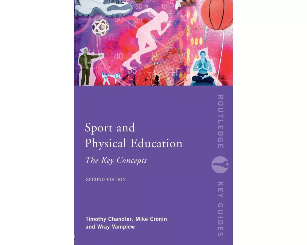 Sport and Physical Education: The Key Concepts
