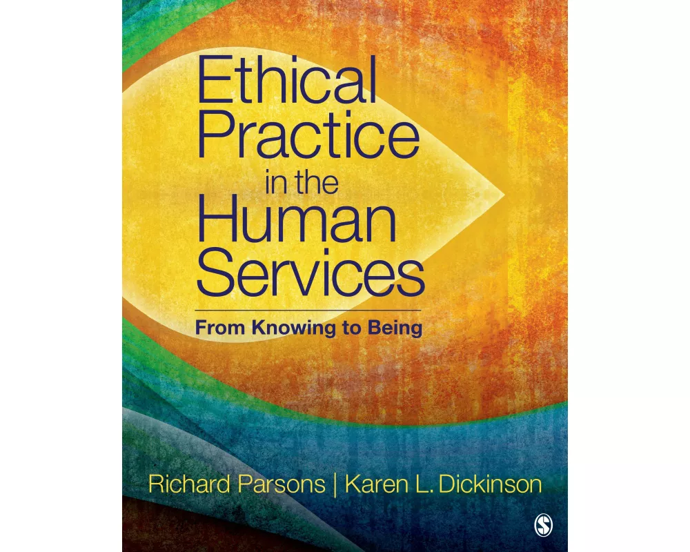 Ethical Practice in the Human Services