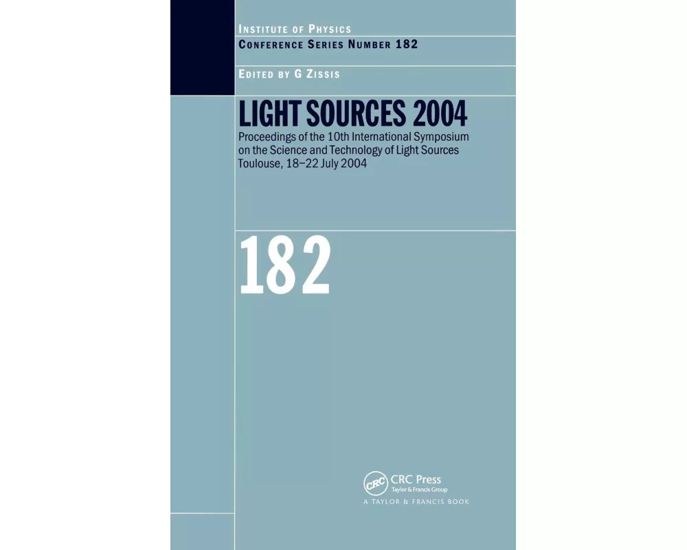 Light Sources 2004 Proceedings of the 10th International Symposium on the Science and Technology of Light Sources